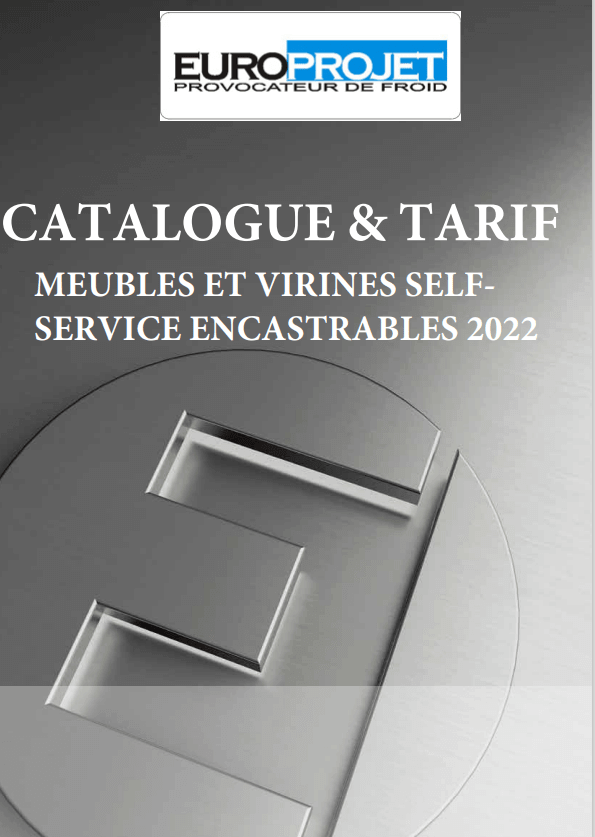 You are currently viewing catalogue tarifaire – meubles & vitrines self-service – encastrables 2022